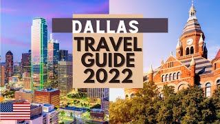 Dallas Travel Guide 2022 - Best Places to Visit in Dallas USA in 2022