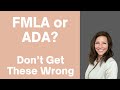 FMLA Or ADA How To Know The Difference In 2026