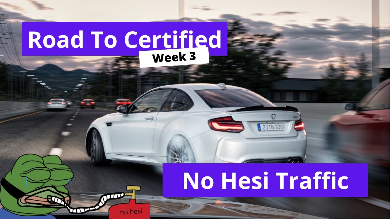 Road To Certified – Week 3 | No Hesi Realistic Traffic | Assetto Corsa POV Driving