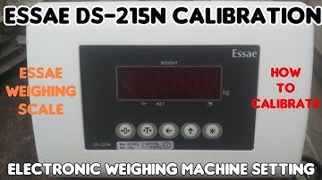 How to calibrate ? Essae DS-215n electronic weighing scale