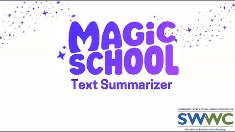 Magic School AI: Text Summarizer Tool