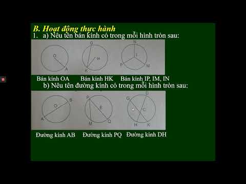 Toán 3: Hình tròn, tâm, đường kính, bán kính