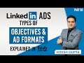 LinkedIn AD Objectives and LinkedIn AD Formats Full Tutorial | LinkedIn Advertising Course
