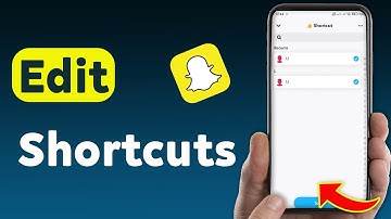 How To Edit Shortcuts On Snapchat (Updated)