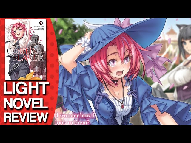 Goblin Slayer Volume 1 Light Novel Review - TheOASG