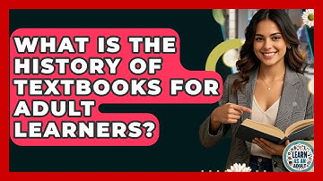 What Is The History Of Textbooks For Adult Learners? - Learn As An Adult