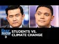 Students vs. Climate Change & Oil Companies vs. Oceans | The Daily Show