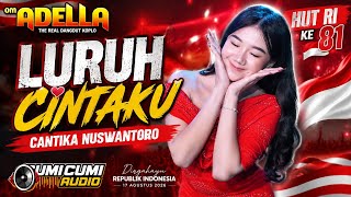 LURUH CINTAKU COVER CANTIKA NUSWANTORO || OM ADELLA HUT RI KE 81