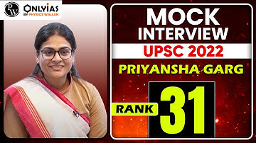 UPSC Mock Interview 2022 | Priyansha Garg | AIR 31