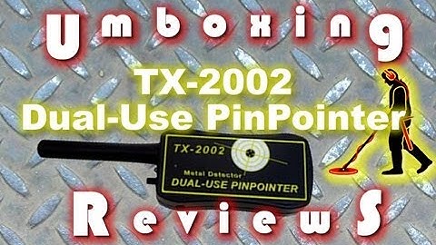 Unboxing + Review TX-2002 Dual-Use PinPointer Metal Detector for ALIEXPRESS