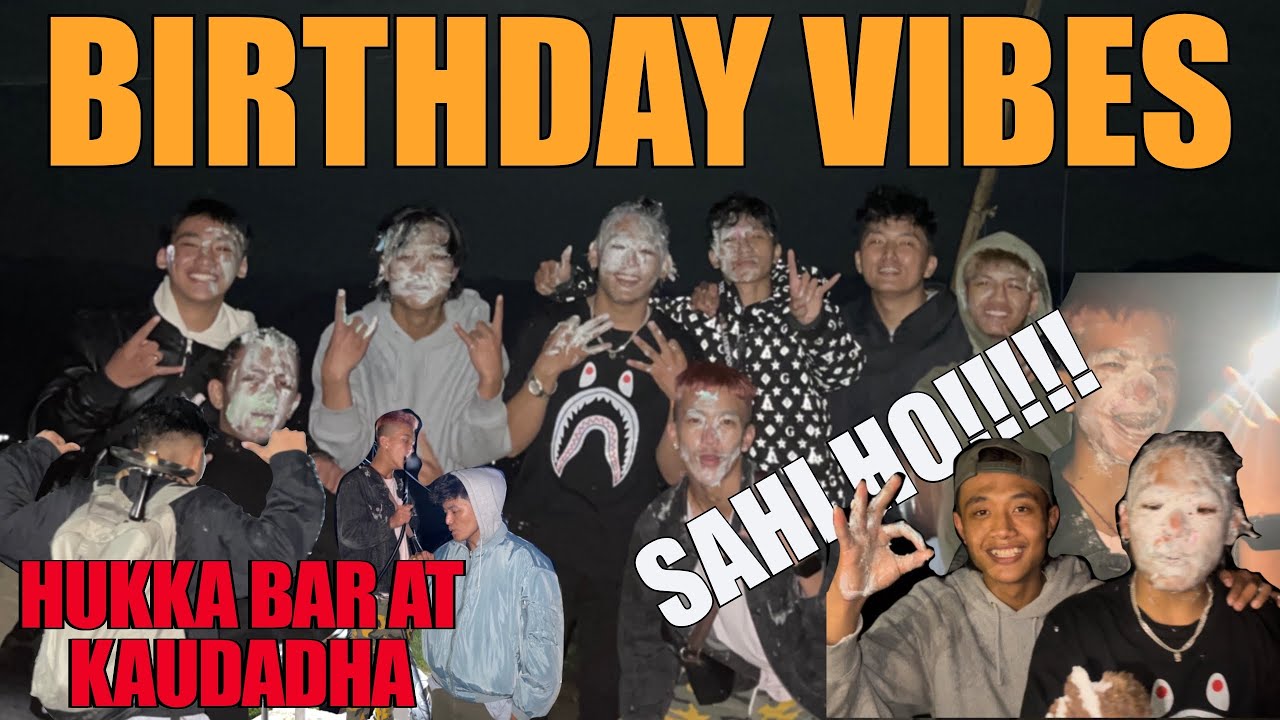 BIRTHDAY SUPRISE | HUKKA BAR KAUDADHA MA 🚬