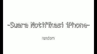 Suara Notifikasi iPhone