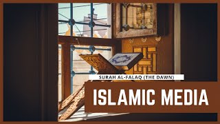 4. Surah Al-Falaq (The Dawn)