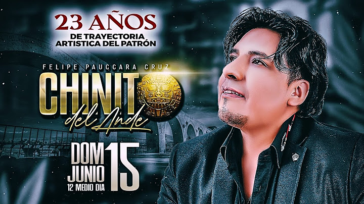 ✨ Chinito del Ande - 23 Aniversario / Arequipa (Dom. 15 Junio 2025) 12M.
