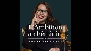 Ep. 95 Luxe, richesse et leadership féminin avec Melanie Ann Layer