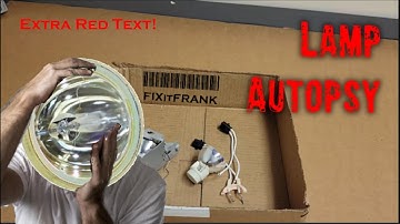 Digital Projector Knock Off Lamp Autopsy