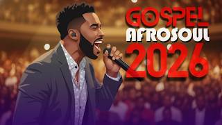 Afro Gospel Hits Mix 2026  Spirit Filled Praise & Worship Songs  Holy Ghost Afrobeat Vibes