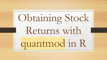 Obtaining Stock Returns with quantmod in R