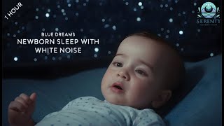 Blue Dreams: Newborn Sleep with Gentle White Noise