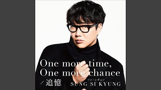 Video thumbnail of "Sung Si-kyung - One more time, One more chance"