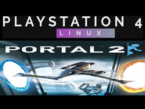 [ PS4 LINUX ] PORTAL 2 (2011) [ WINE 3.13 ]