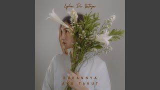 Bukannya Aku Takut