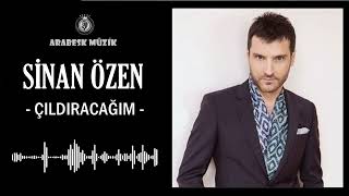 Sinan Özen - Çıldıracağım (Yüksek Ses Kalitesi) Resimi