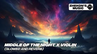 Middle Of The Night X Violin (Slowed and Reverb) Resimi