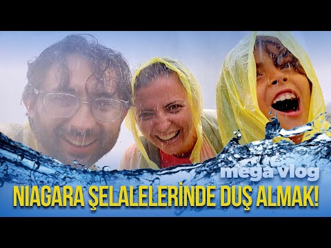 MEGA VLOG: Niagara Şelaleleri'nde Duş Almak!