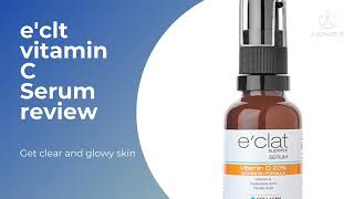 How to get clear skin and get rid of pigmentation ? e'clat Vitamin C serum (20%) review in Tamil