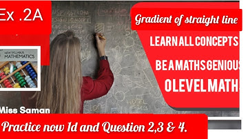 Gradient of straight line |Mathematics 8th grade|Chap.2,Ex.2A| Q. 2,3 & 4|Knowledge Academy Teams