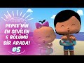 Pepee'nin En Sevilen 5 Bölümü Bir Arada! #5 | Düşyeri