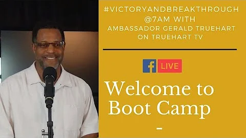 Boot Camp - To Understand the Word | Amb. Gerald Truehart