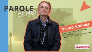 Parole De Pro Avec Bruno Mounier, Directeur Commercial Et Marketing Chez Azureva