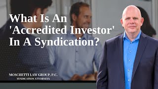 What qualifies someone as an ‘Accredited Investor’ for a syndication?
