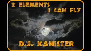 2 Elements - I Can Fly