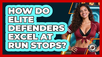 How Do Elite Defenders Excel At Run Stops? - Gridiron Data Digest