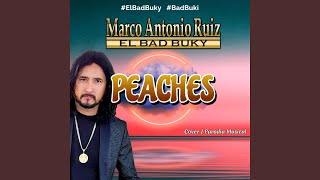 Peaches Version Bad Buky