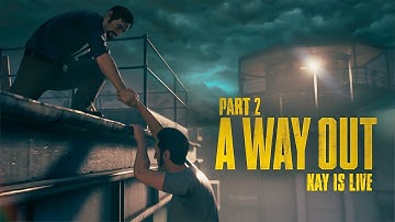 A WAY OUT Walkthrough Gameplay Part 2 - SHAKEDOWN