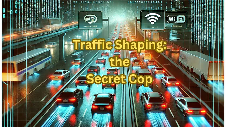 Traffic Shaping;  Network's Secret Traffic Cop