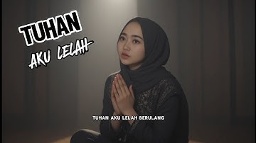 Tuhan Aku Lelah ( video Musik official)