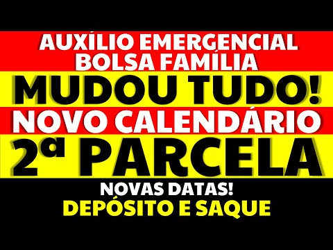 2 PARCELA MUDOU TUDO! NOVO CALENDÁRIO AUXÍLIO EMERGENCIAL NOVA DATA SAQUE E DEPÓSITO E BOLSA FAMÍLIA