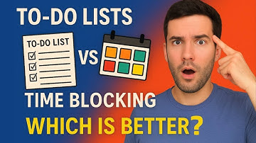 To-Do Lists vs. Time Blocking: Which is BETTER?