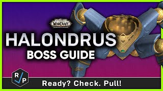 Halondrus - Heroic/Normal Boss Guide - Sepulcher of the First Ones