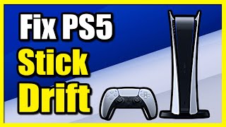 How to FIX Analog Stick Drift without Opening Controller on PS5 (Fast Tutorial)