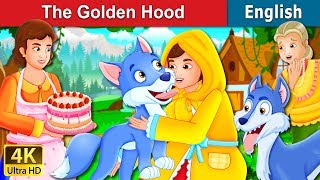 The Golden Hood Story | Stories for Teenagers | @EnglishFairyTales