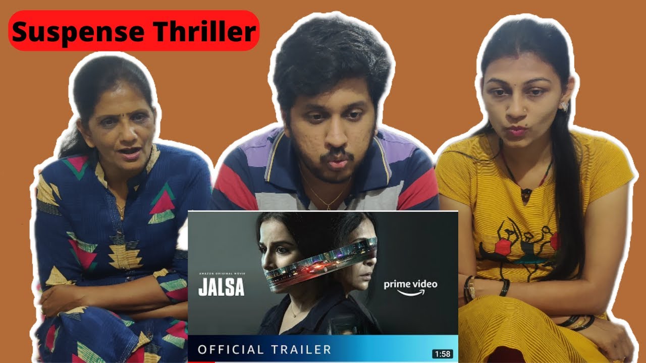 Jalsa - Official Trailer (REACTION) | Vidya Balan, Shefali Shah | 18-03-2022 | Amazon Original Movie