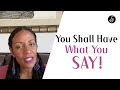 Prophetic Word🔥🔥🔥 “You Shall Have What You SAY!” #breakthrough #miracles #healing #results