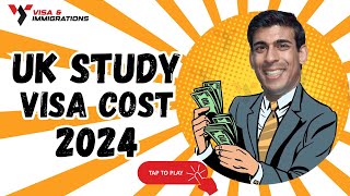 Pounds and Dreams: Unveiling the True UK Student Visa Fee Struggle! Study in UK 2024