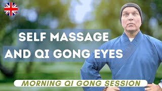 Morning Qi Gong Session for Your Health - Facial Self-massage and Eye Qi Gong